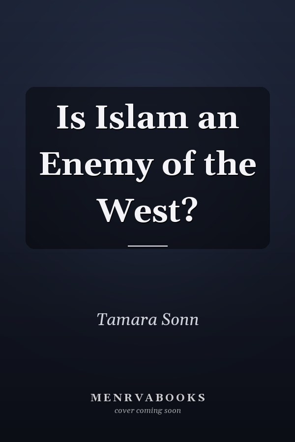 Is Islam an Enemy of the West?