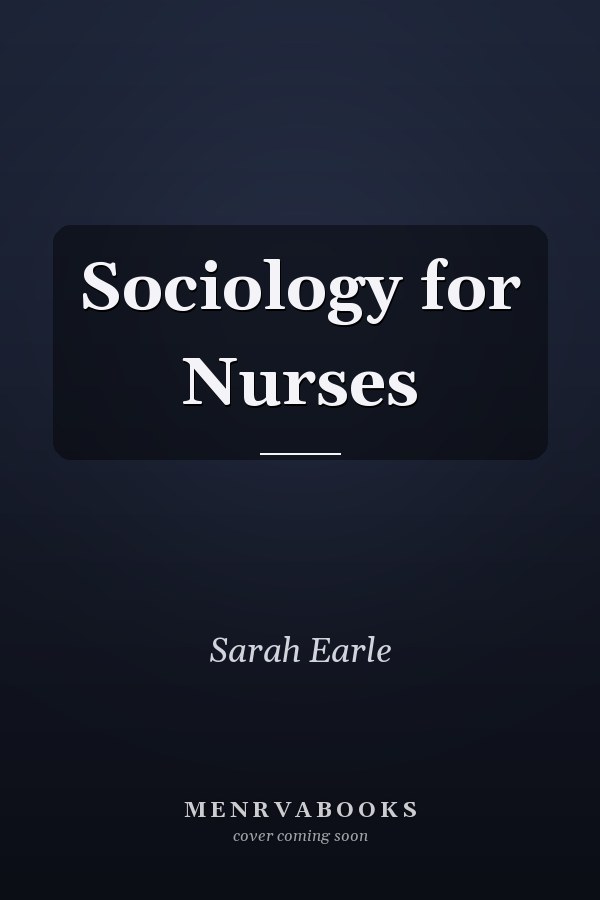 Sociology for Nurses
