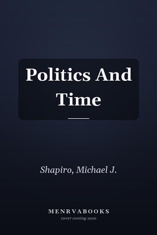 Politics And Time
