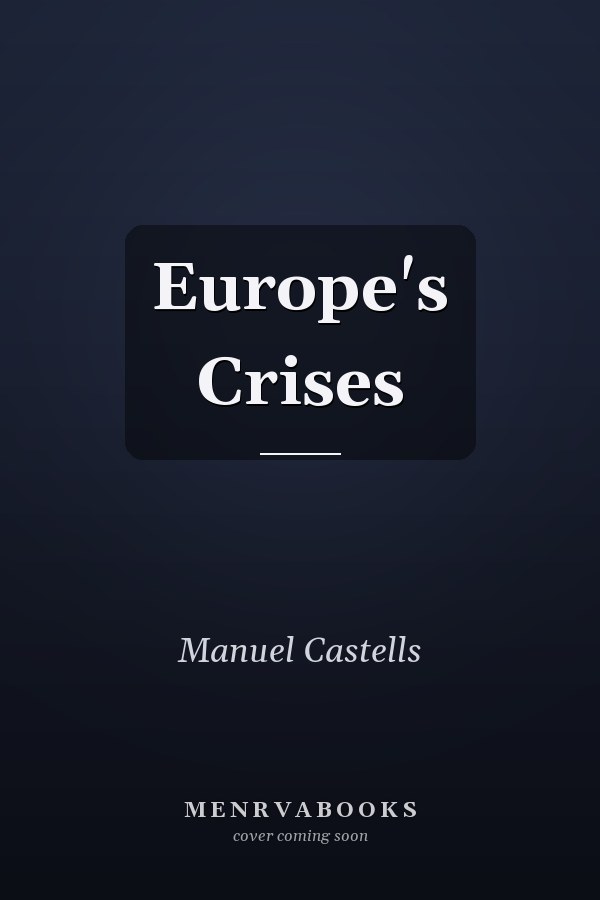 Europe's Crises