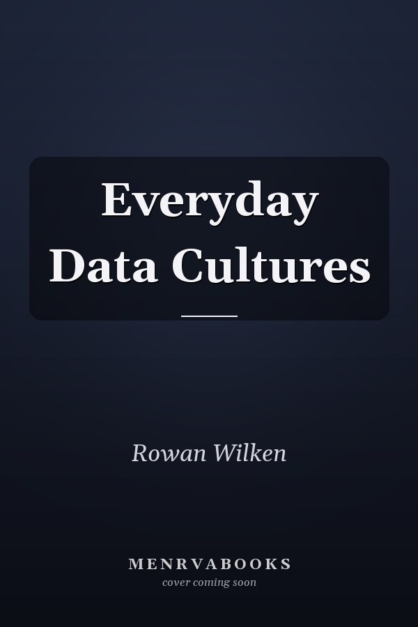 Everyday Data Cultures