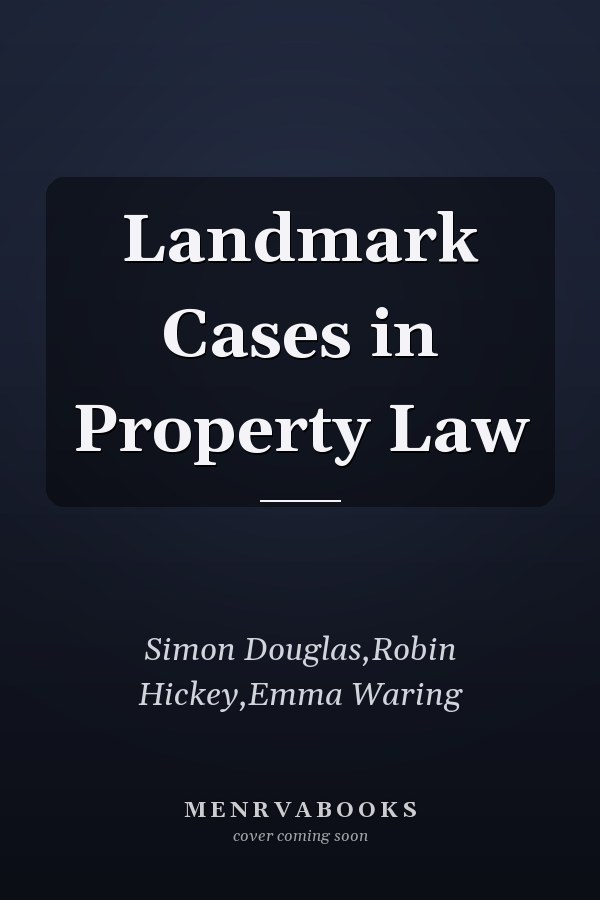 Landmark Cases in Property Law