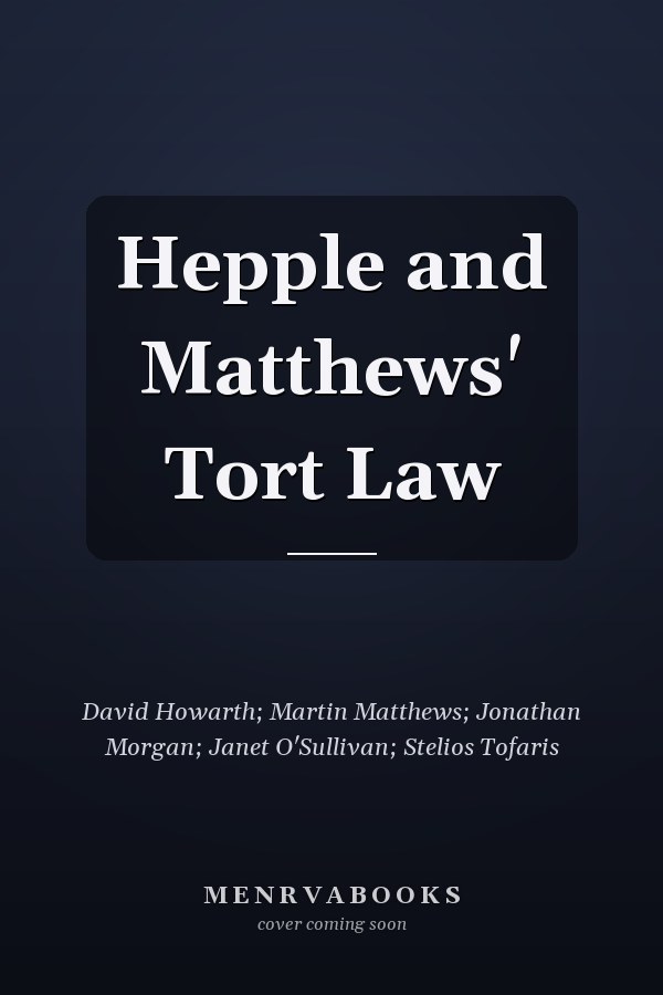 Hepple and Matthews' Tort Law