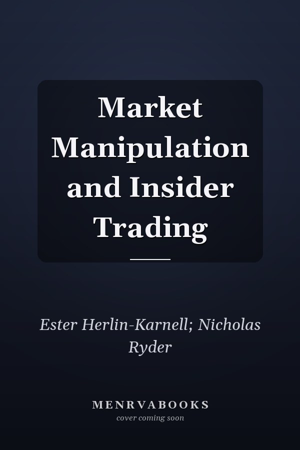 Market Manipulation and Insider Trading