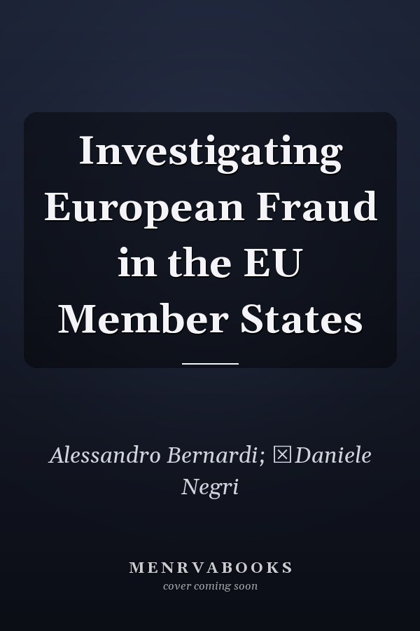 Investigating European Fraud in the EU Member States