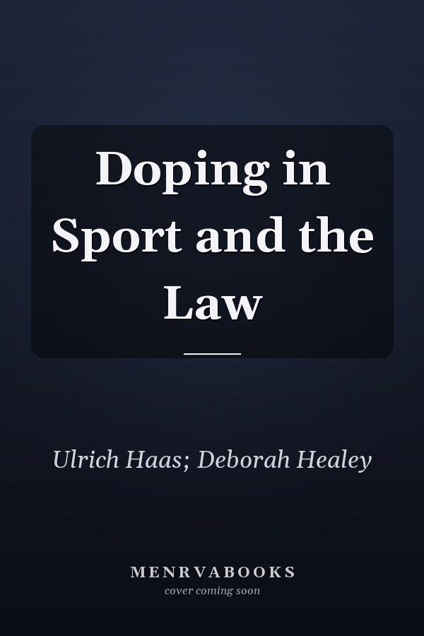 Doping in Sport and the Law