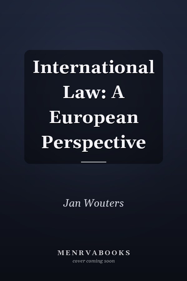 International Law: A European Perspective