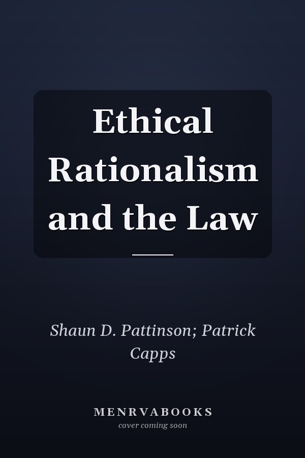 Ethical Rationalism and the Law