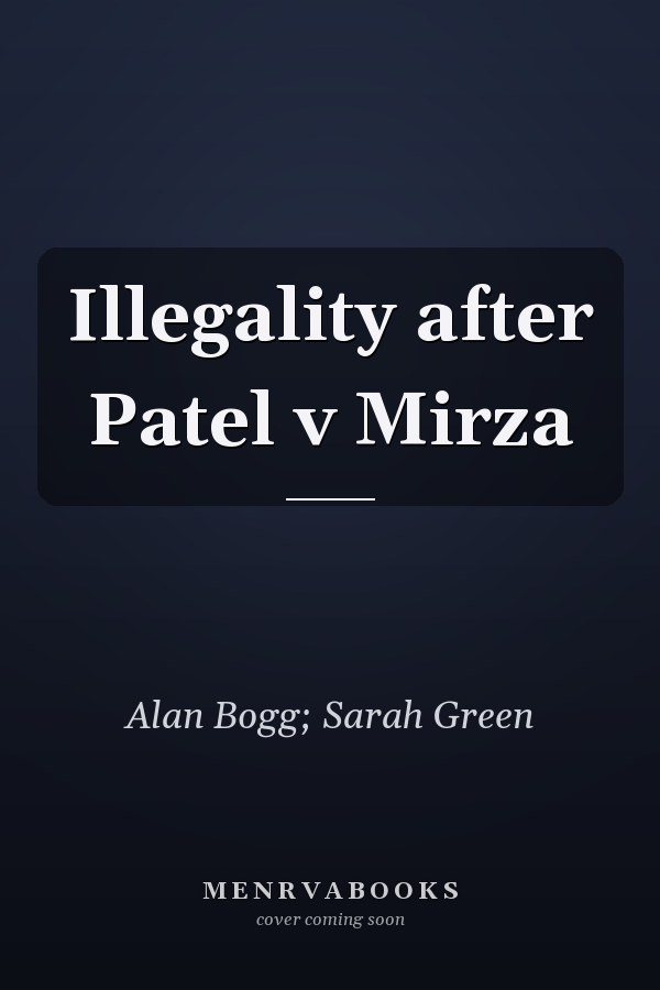 Illegality after Patel v Mirza