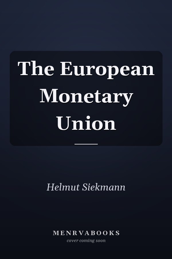The European Monetary Union