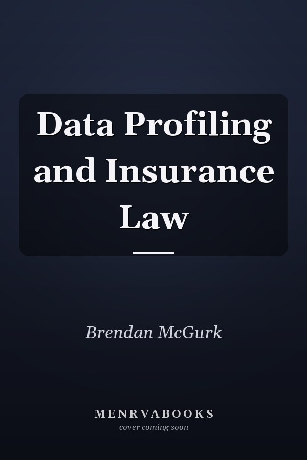 Data Profiling and Insurance Law