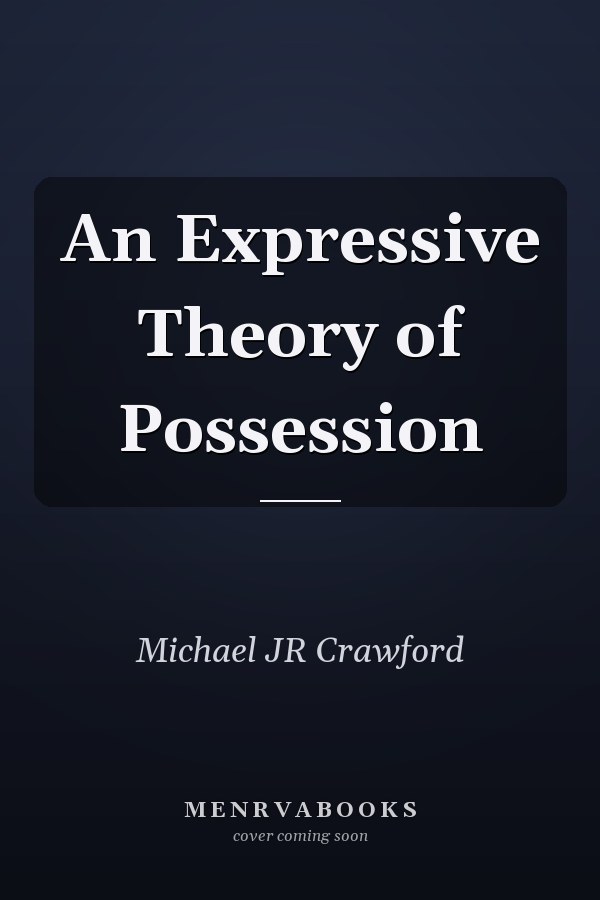 An Expressive Theory of Possession