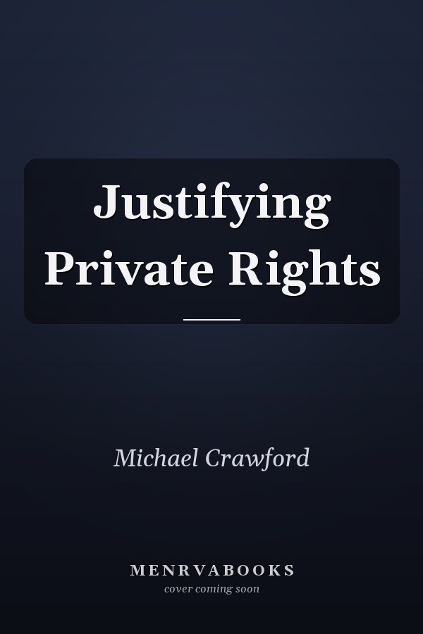 Justifying Private Rights