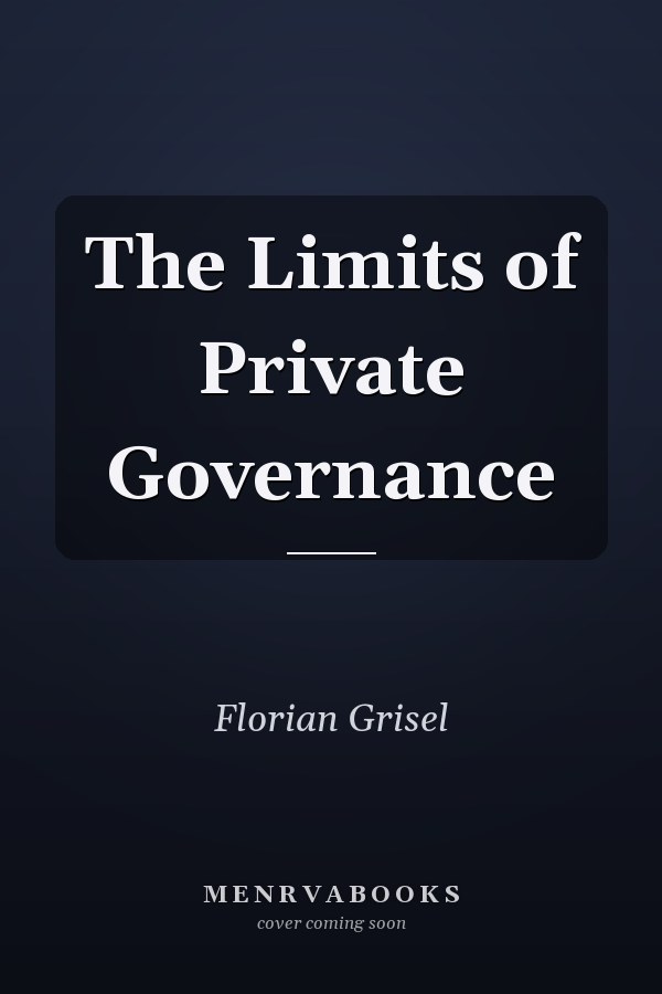 The Limits of Private Governance