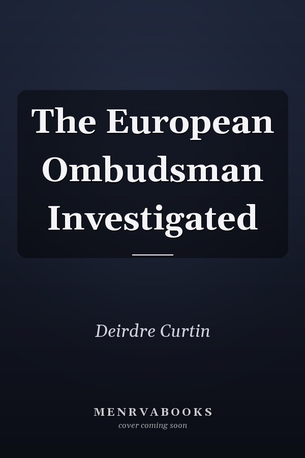 The European Ombudsman Investigated