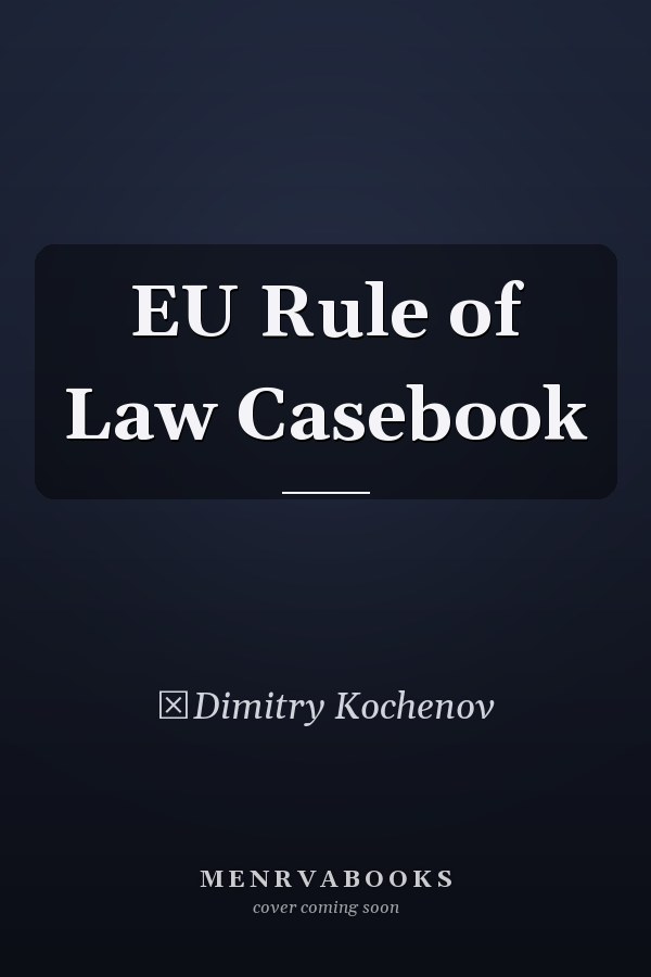 EU Rule of Law Casebook