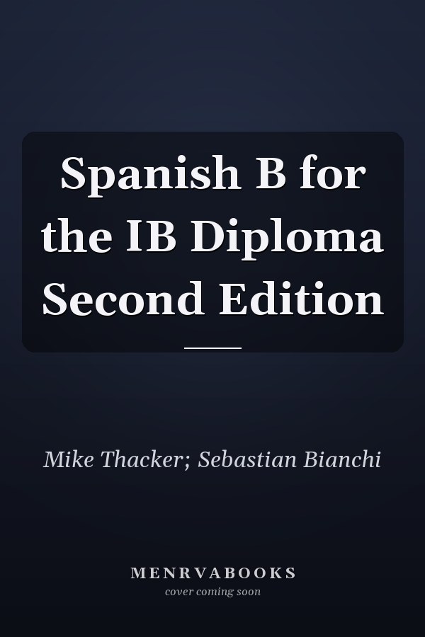 Spanish B for the IB Diploma Second Edition