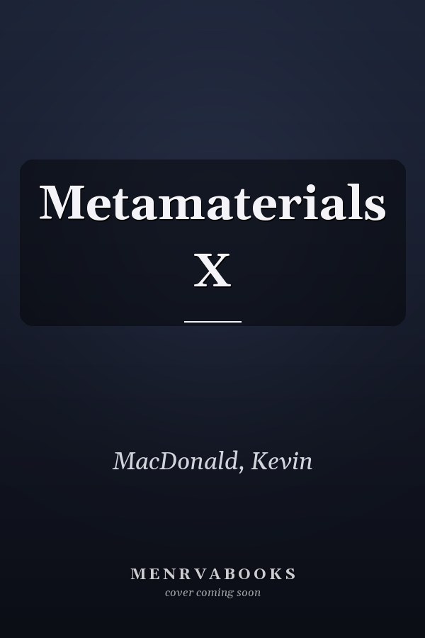 Metamaterials X