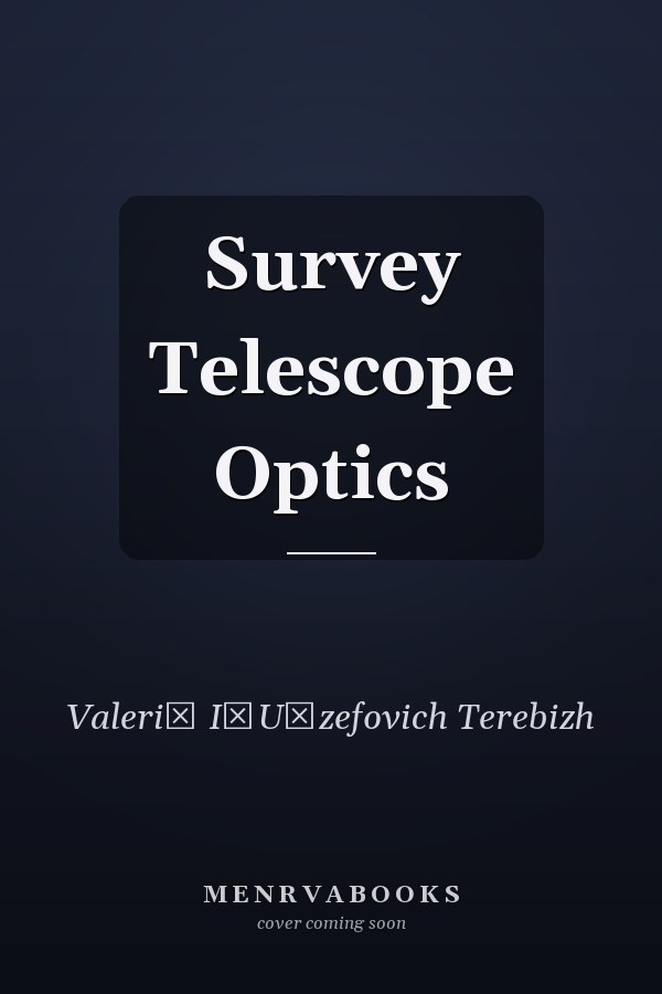 Survey Telescope Optics