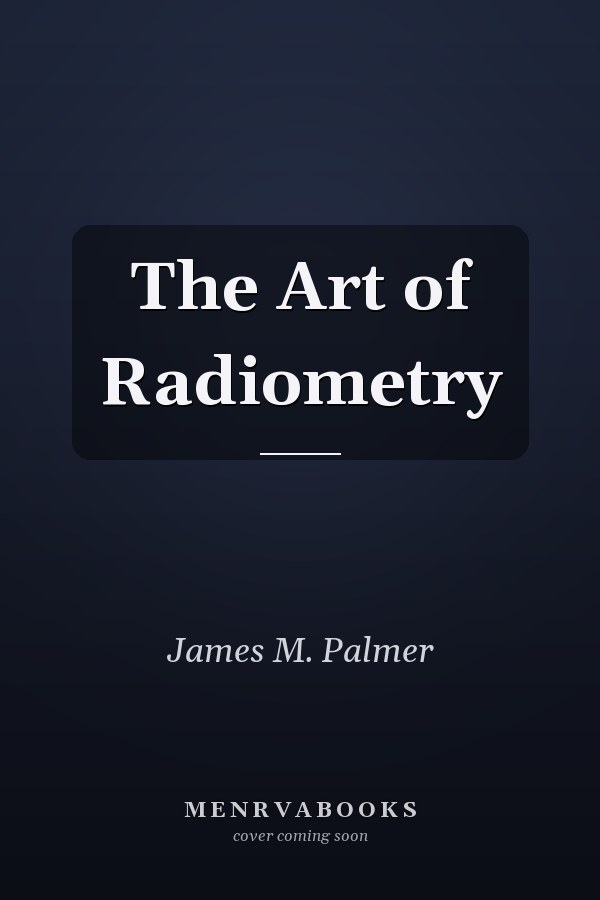 The Art of Radiometry