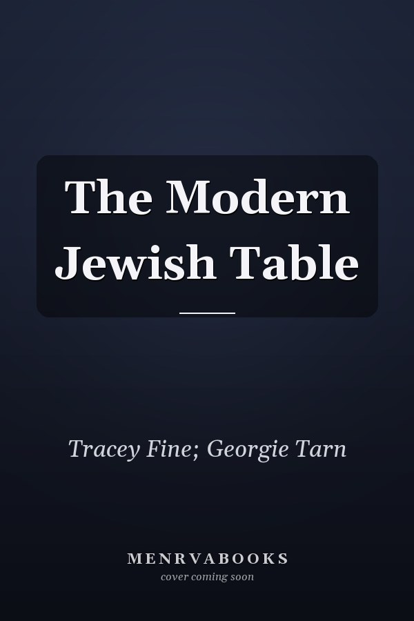The Modern Jewish Table