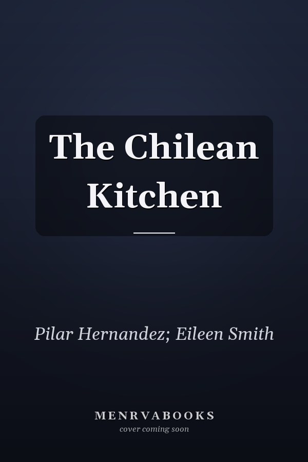 The Chilean Kitchen