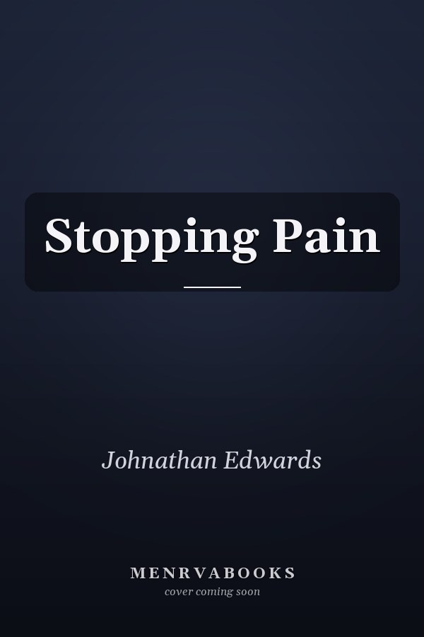 Stopping Pain