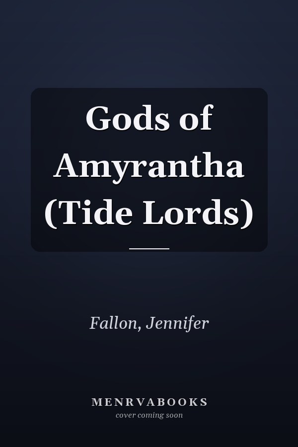 Gods of Amyrantha (Tide Lords)