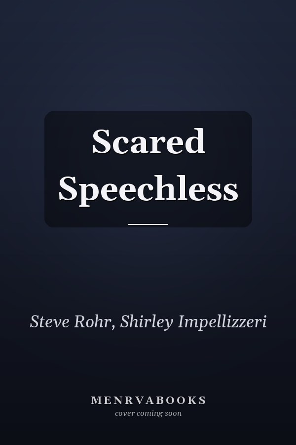 Scared Speechless
