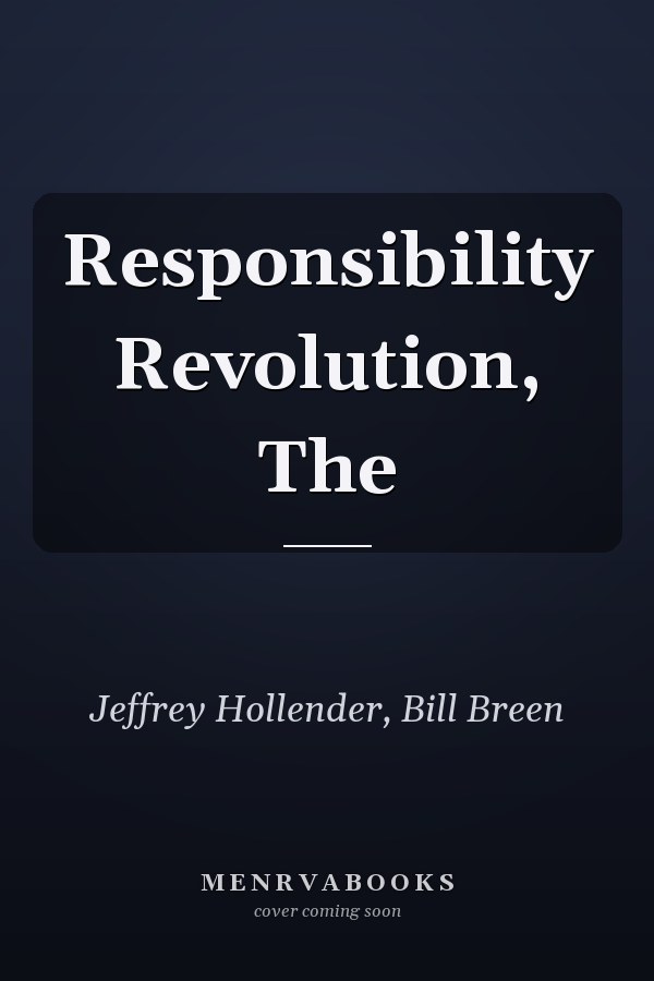 Responsibility Revolution, The