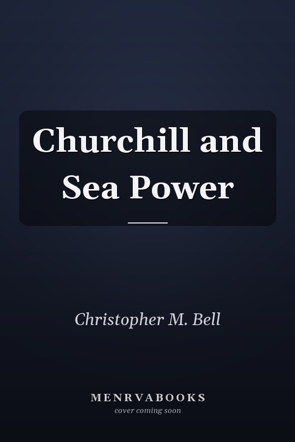 Churchill and Sea Power
