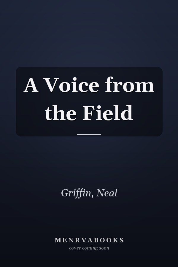 A Voice from the Field