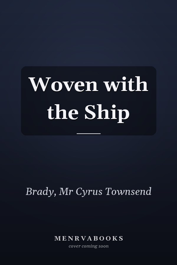 Woven with the Ship