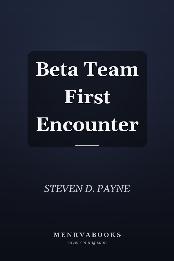 Beta Team First Encounter