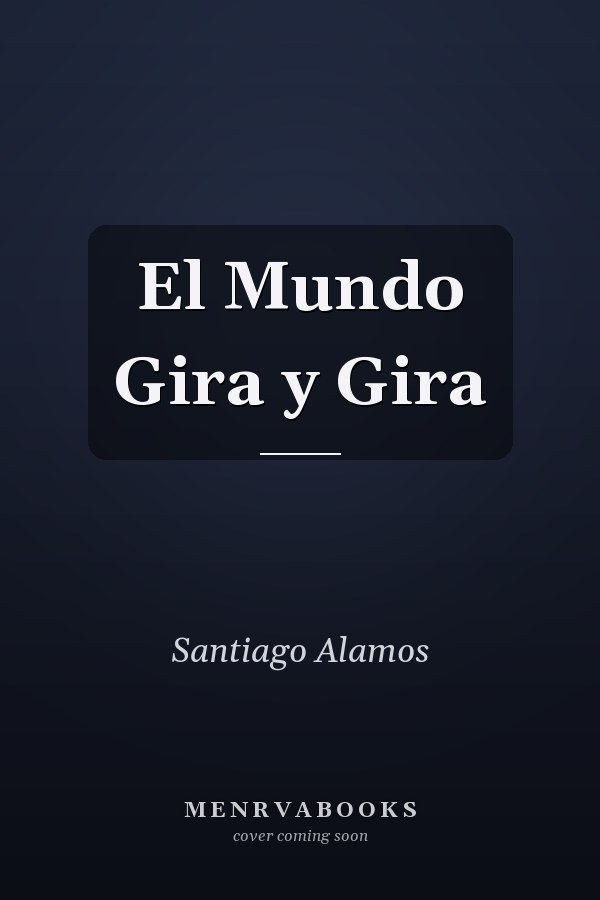 El Mundo Gira y Gira
