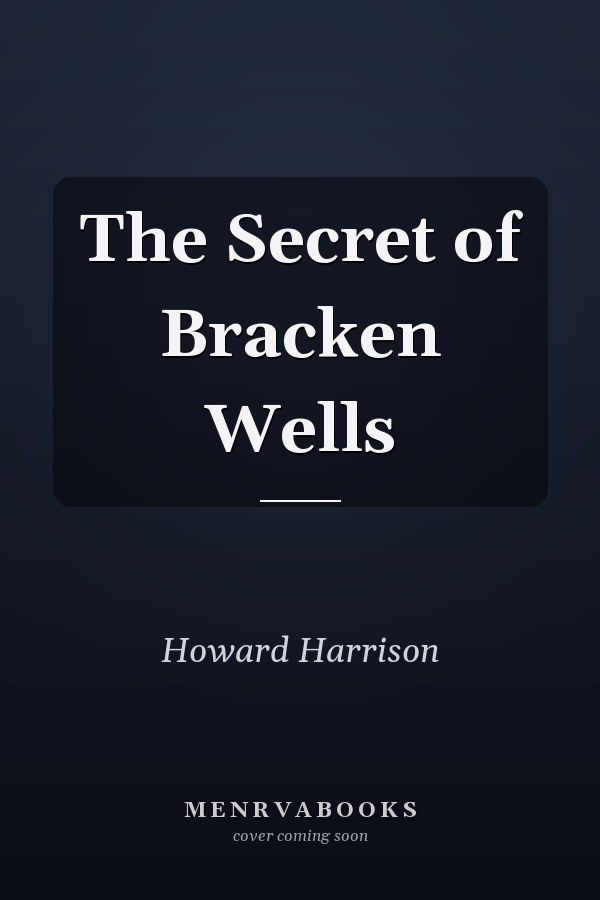 The Secret of Bracken Wells