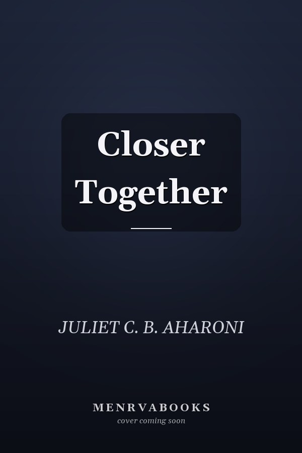 Closer Together