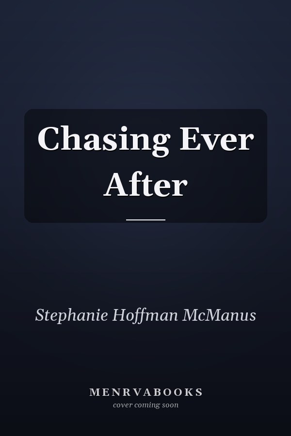 Chasing Ever After