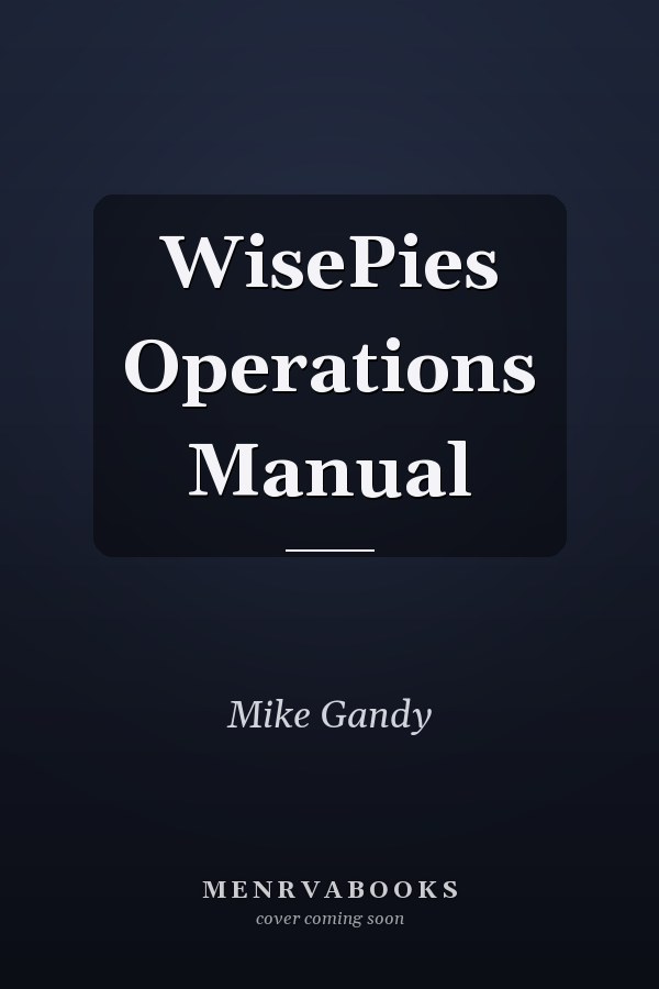WisePies Operations Manual