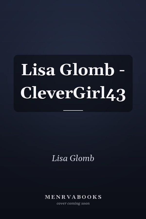Lisa Glomb - CleverGirl43