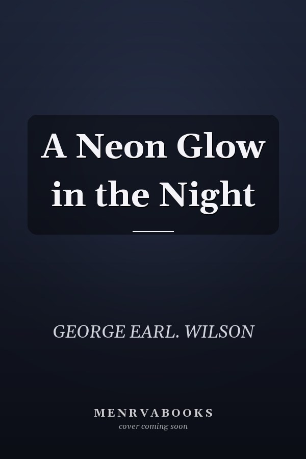 A Neon Glow in the Night