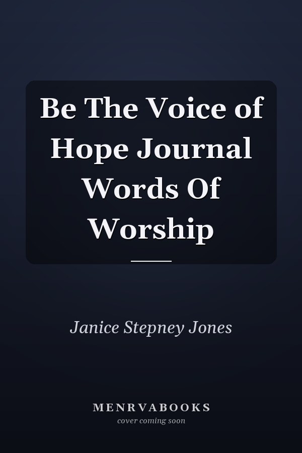 Be The Voice of Hope Journal Words Of Worship