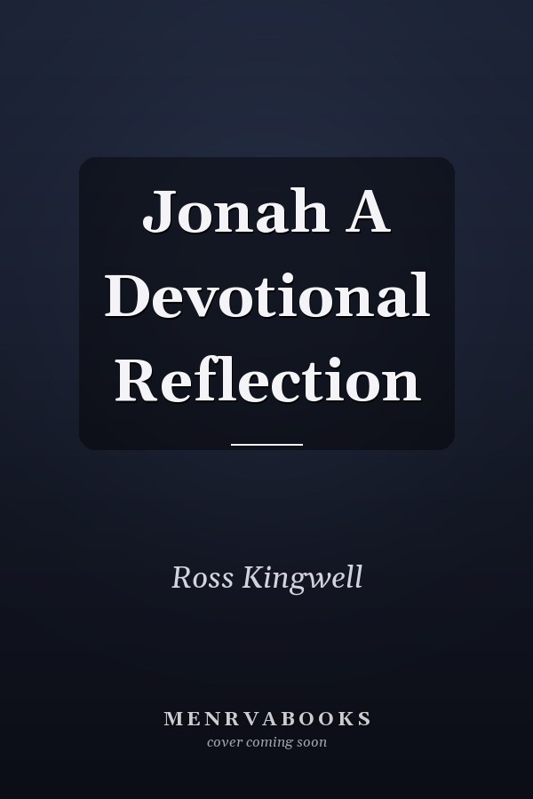 Jonah A Devotional Reflection