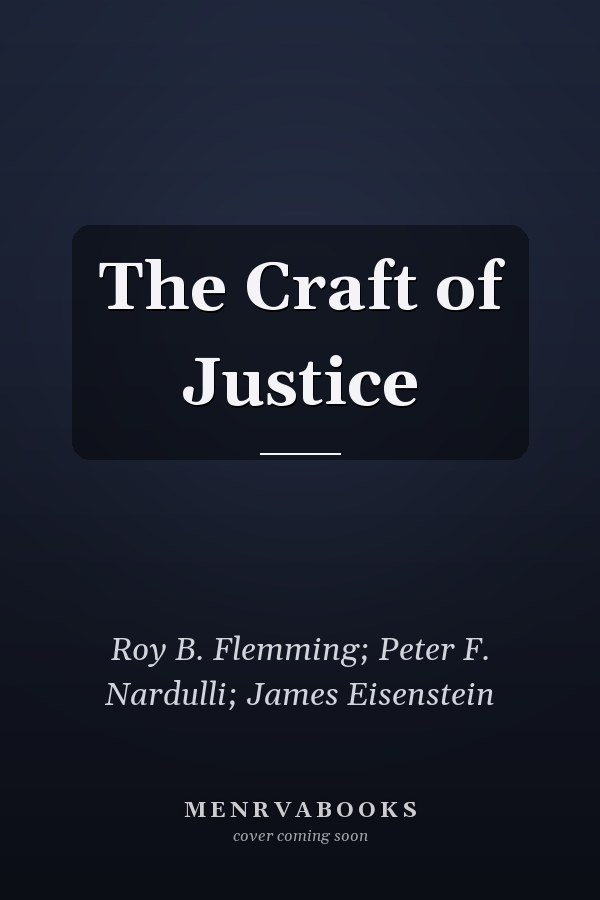The Craft of Justice