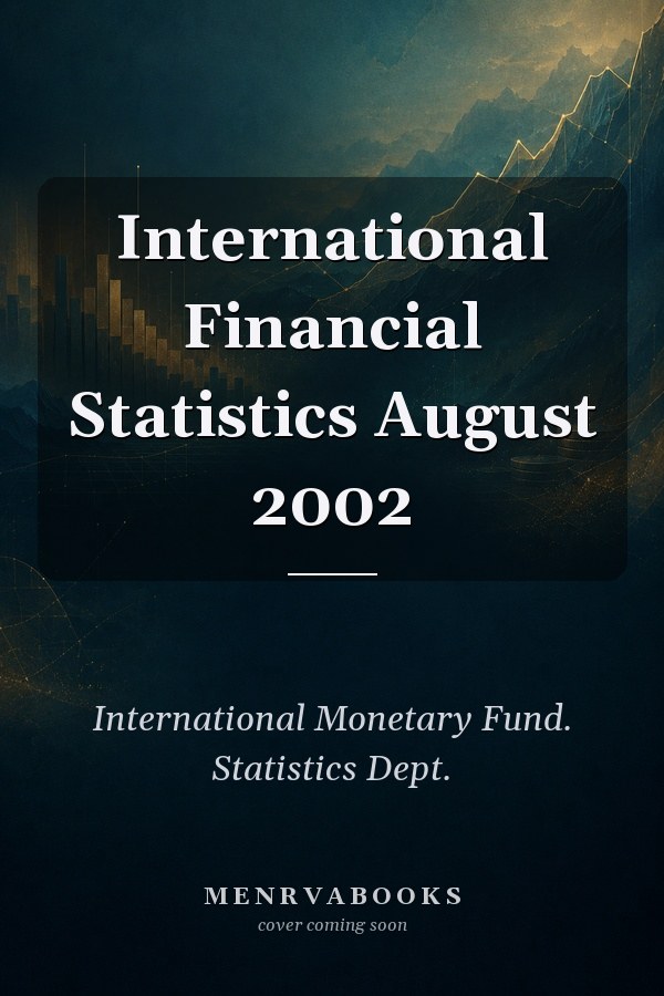 International Financial Statistics August 2002
