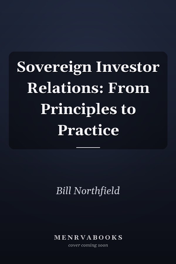 Sovereign Investor Relations: From Principles to Practice