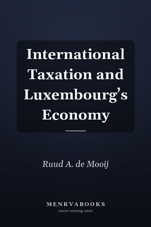International Taxation and Luxembourg’s Economy