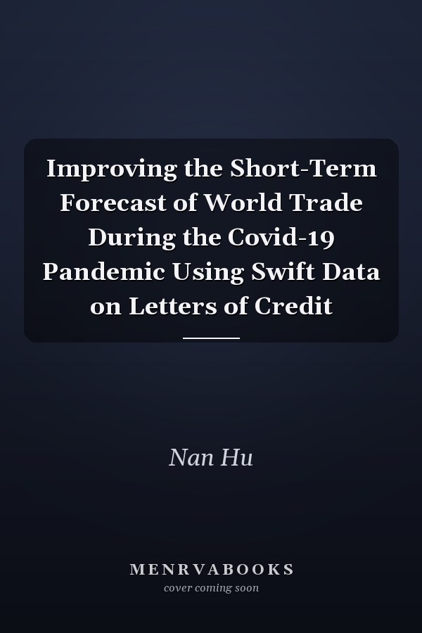 Improving the Short-Term Forecast of World Trade During the Covid-19 Pandemic Using Swift Data on Letters of Credit