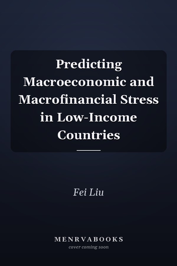 Predicting Macroeconomic and Macrofinancial Stress in Low-Income Countries