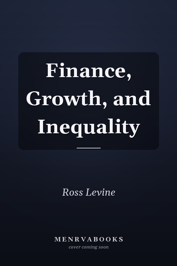 Finance, Growth, and Inequality